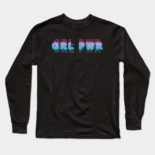 GRL PWR Long Sleeve T-Shirt